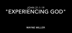 "Experiencing God"